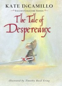 The Tale of Despereaux; Exclusive Collector's Edition