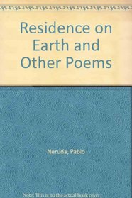 Residence on Earth and Other Poems (English and Spanish Edition)