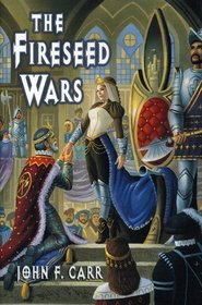 The Fireseed Wars (Kalvan Series, Volume 5)