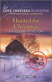 Hunted For Christmas (Love Inspired Suspense, No 857) (Larger Print)