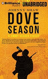 Dove Season (Jimmy Veeder Fiasco, 1)