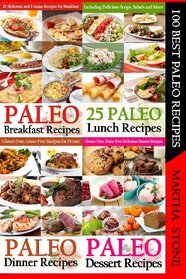 100 Best Paleo Recipes: A Combination of Four Great Paleo Recipes Books (4 Books) (Paleo Diet Cookbook) (Volume 5)