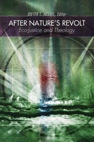 After Nature's Revolt: Eco-Justice and Theology