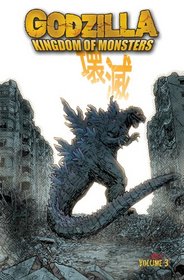 Godzilla: Kingdom of Monsters Volume 3