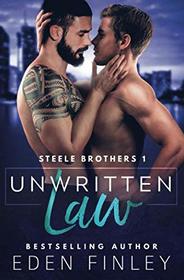 Unwritten Law (Steele Brothers, Bk 1)