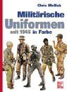Militrische Uniformen seit 1945 in Farbe