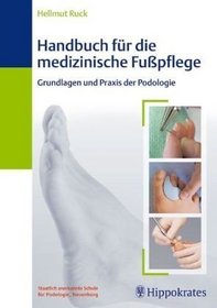 Handbuch fr die medizinische Fupflege