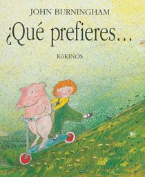 Que Prefieres...? = Would You Rather? (Spanish Edition)