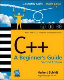 C++ : A Beginner's Guide, Second Edition (Beginner's Guide)