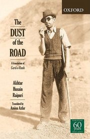 The Dust of the Road A Translation of Gard-e-Raah