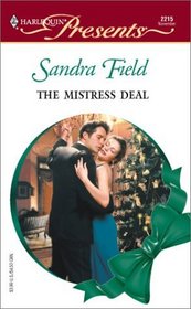 Mistress Deal (Xmas) (Harlequin Presents, No. 2215)