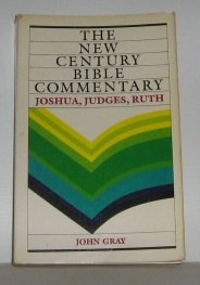 New Century Bible Commentary: Joshua, Judges, Ruth