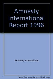 Amnesty International Report 1996