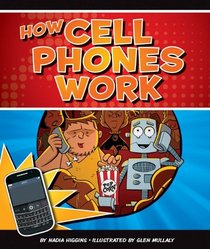 How Cell Phones Work (Discovering How Things Work)