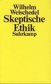 Skeptische Ethik (German Edition)