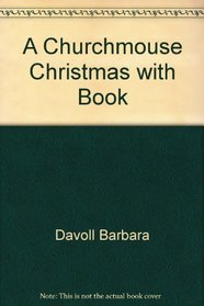 A Churchmouse Christmas with Book