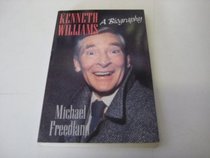 Kenneth Williams: A Biography
