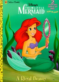 A Royal Beauty/Fit to Be a Princess (Disney's the Little Mermaid)