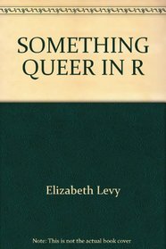 Something Queer in R