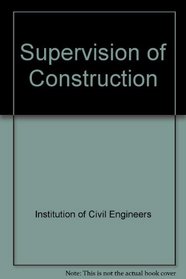 Supervision of Construction