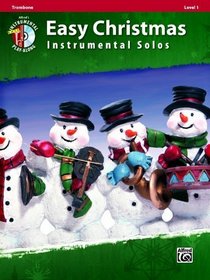 Easy Christmas Instrumental Solos, Level 1: Trombone (Book & CD) (Easy Instrumental Solos)