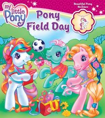 My Little Pony Book & Charm Pony Field Day (My Little Pony (Reader's Digest))