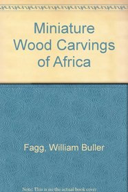 Miniature wood carvings of Africa