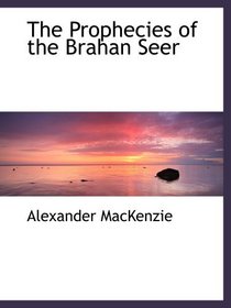 The Prophecies of the Brahan Seer