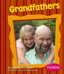 Grandfathers: Revised Edition (Pebble Books)