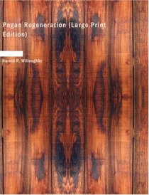 Pagan Regeneration (Large Print Edition)