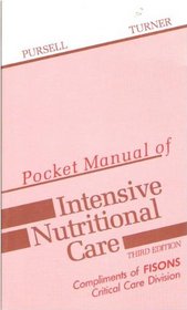 Pocket Manual of Intensive Nutritional Care (Pocket Manual Series)