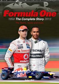 Formula One: The Complete Story 1950 to 2013