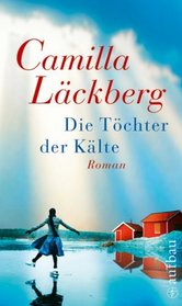 Die Tochter der Kalte (The Stonecutter) (Patrik Hedstrom, Bk 3) (German Edition)
