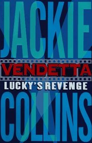 Vendetta: Lucky's Revenge (Lucky Santangelo, Bk 4)