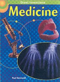 Great Inventions: Medicine