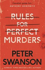 Rules for Perfect Murders (aka Eight Perfect Murders) (Malcolm Kershaw, Bk 1)