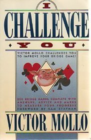 I Challenge You: Victor Molo Challenges You to Improve Your Bridge Game