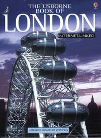 The Usborne Internet-Linked Mini Book of London (City Guide)