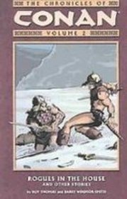 The Chronicles of Conan, Vol. 2: Rogues in the House and Other Stories