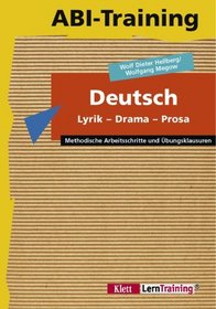Abi-Training, Deutsch - Lyrik, Drama, Prosa