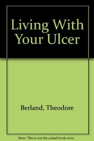 Living With Your Ulcer