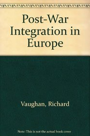 Post-War Integration in Europe