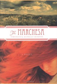 The Marchesa: A Novel