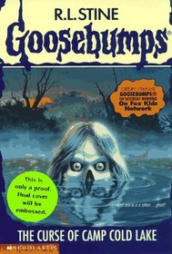 The Curse of Camp Cold Lake (Goosebumps, No 56)