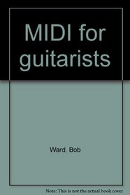 MIDI for guitarists