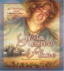 From Heaven Above: A Christmas Carol