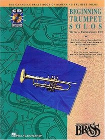 Canadian Brass Book of Beginning Trumpet Solos: Book/CD Pack