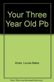 Your Three Year Old Pb