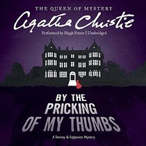 By the Pricking of My Thumbs  (Tommy and Tuppence Mysteries, Book 4)