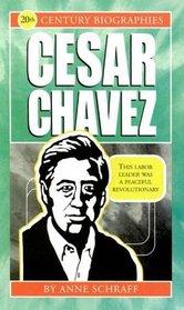 Cesar Chavez (20th Century Biographies)